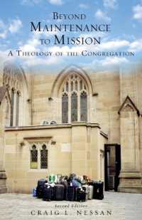 Beyond Maintenance to Mission : A Theology of the Congregation （2ND）
