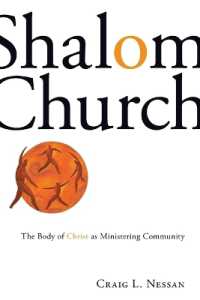 Shalom Church : The Body of Christ as Ministering Community