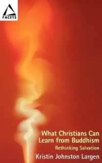 What Christians Can Learn from Buddhism : Rethinking Salvation (Facets)