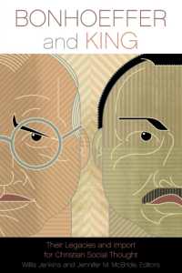 Bonhoeffer and King : Their Legacies and Import for Christian Social Thought