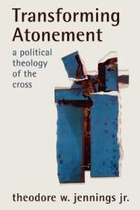 Transforming Atonement : A Political Theology of the Cross