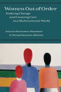 Women Out of Order : Risking Change and Creating Care in a Multicultural World