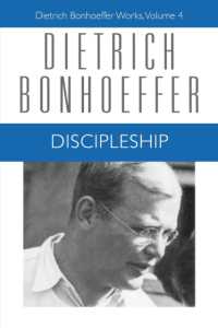 Discipleship : Dietrich Bonhoeffer Works, Volume 4 (Dietrich Bonhoeffer Works)