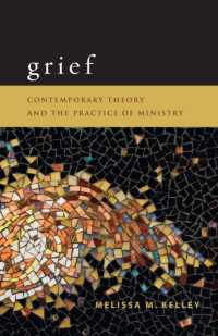 Grief : Contemporary Theory and the Practice of Ministry