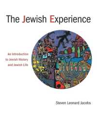 The Jewish Experience : An Introduction to Jewish History and Jewish Life