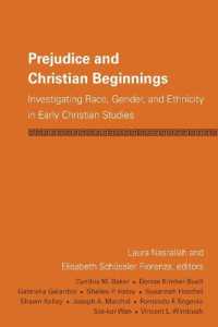 Prejudice and Christian Beginnings : Investigating Race, Gender, and Ethnicity in Early Christianity