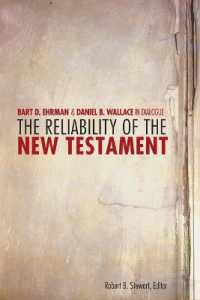 The Reliability of the New Testament : Bart D. Ehrman and Daniel B. Wallace in Dialogue (Greer-heard Lectures)