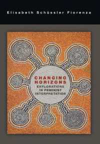 Changing Horizons : Explorations of the Feminist Interpretation