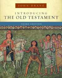 Introducing the Old Testament : Third Edition （3RD）
