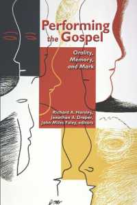 Performing the Gospel : Orality, Memory, and Mark