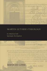 Martin Luther's Theology : Its Historical and Systematic Development (Theology and the Sciences)