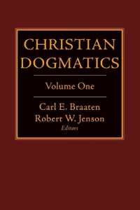 Christian Dogmatics : Volume 1 （2ND）