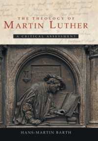 The Theology of Martin Luther : A Critical Assessment