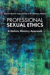 Professional Sexual Ethics : A Holistic Ministry Approach