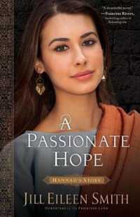 A Passionate Hope - Hannah`s Story