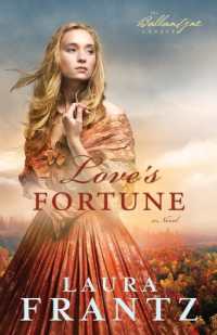 Love`s Fortune - a Novel