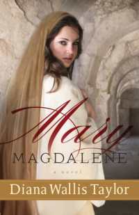 Mary Magdalene - a Novel