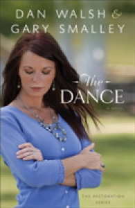 The Dance : A Novel (The Restoration Series)