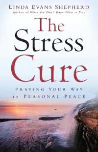 The Stress Cure : Praying Your Way to Personal Peace