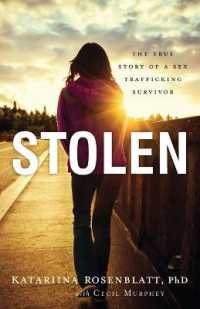Stolen - the True Story of a Sex Trafficking Survivor