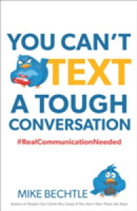You Can't Text a Tough Conversation : #RealCommunicationNeeded