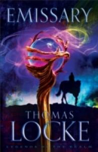 Emissary (Legends of the Realm)