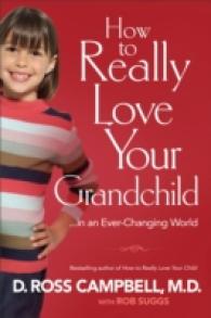 How to Really Love Your Grandchild in an Ever-changing World