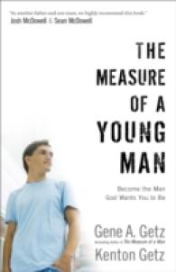 The Measure of a Young Man - Become the Man God Wants You to Be