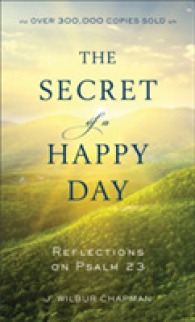 The Secret of a Happy Day : Reflections on Psalm 23