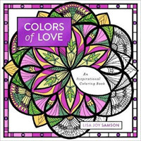 Colors of Love : An Inspirational Coloring Book （CLR CSM）