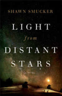 Light from Distant Stars - a Novel