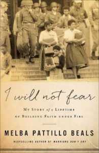 I Will Not Fear : My Story of a Lifetime of Building Faith under Fire