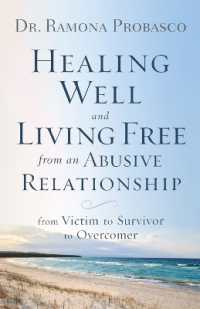 Healing Well and Living Free from an Abusive Rel - from Victim to Survivor to Overcomer