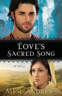 Love`s Sacred Song - a Novel