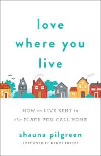 Love Where You Live - How to Live Sent in the Place You Call Home