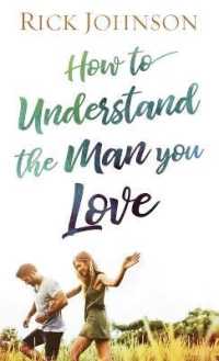 How to Understand the Man You Love -- Paperback / softback （Repackaged）