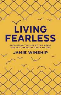 Living Fearless - Exchanging the Lies of the World for the Liberating Truth of God