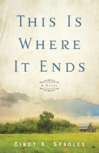This Is Where It Ends - a Novel