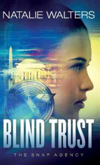 Blind Trust (The Snap Agency")