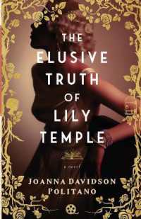 The Elusive Truth of Lily Temple : A Novel