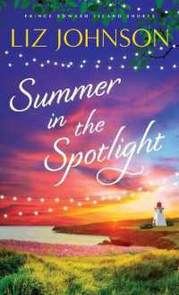 Summer in the Spotlight (Prince Edward Island Shores")