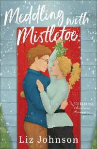 Meddling with Mistletoe : A Red Door Inn Christmas Romance