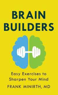 Brain Builders : Easy Exercises to Sharpen Your Mind