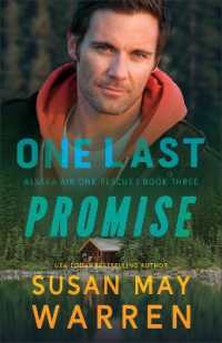 One Last Promise (Alaska Air One Rescue)