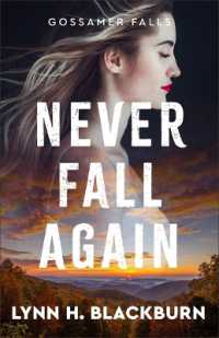 Never Fall Again (Gossamer Falls")