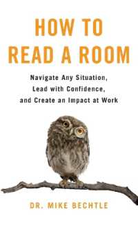 How to Read a Room: Navigate Any Situation, Lead with Confidence, and Create an Impact at Work