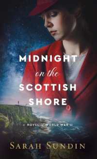 Midnight on the Scottish Shore: A Novel of World War II