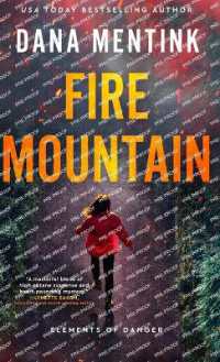 Fire Mountain: Elements of Danger (Elements of Danger")