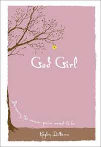 God Girl : Becoming the Woman Youâre Meant to Be