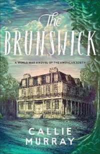 The Brunswick : A World War II Novel of the American South